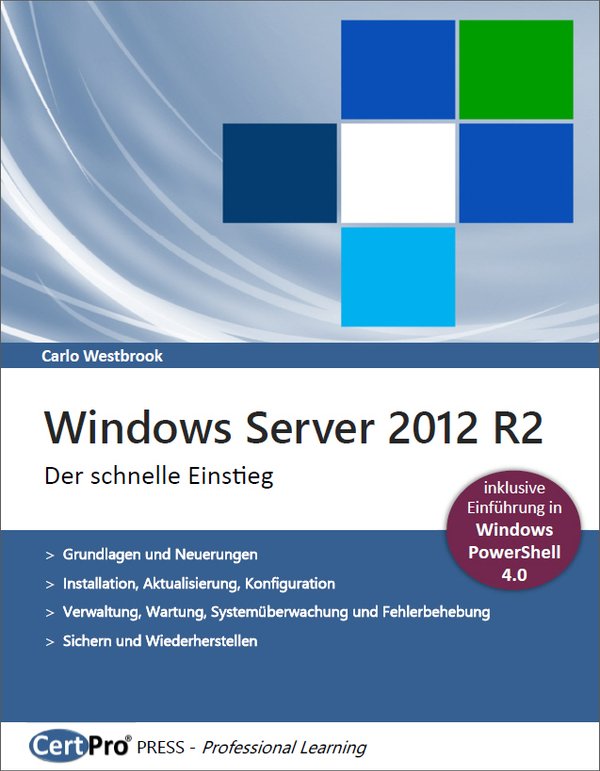 Windows Server 2012 R2 - Der schnelle Einstieg