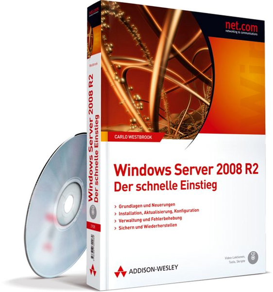 Windows Server 2008 R2 - Der schnelle Einstieg