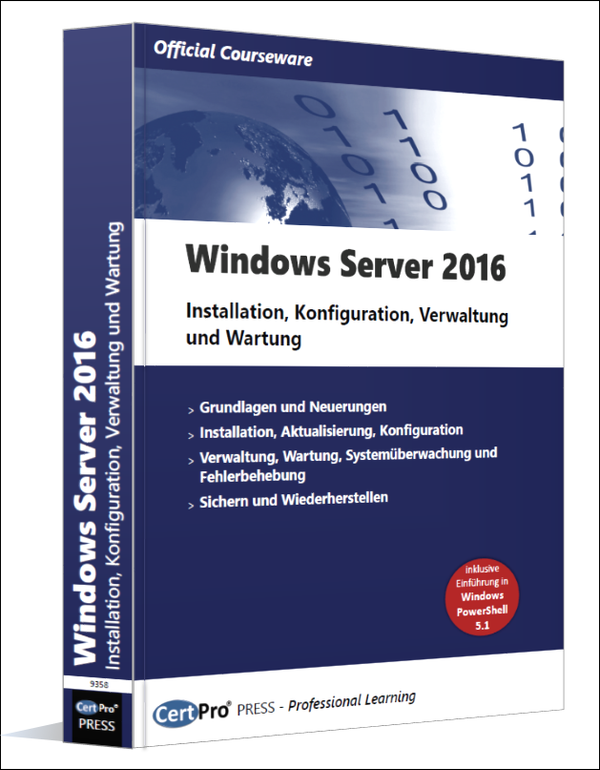 Windows Server 2016 - Installation, Konfiguration, Verwaltung und Wartung