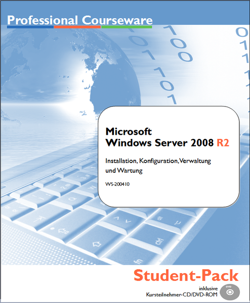 Windows Server 2008 R2 - Installation, Konfiguration, Verwaltung und Wartung