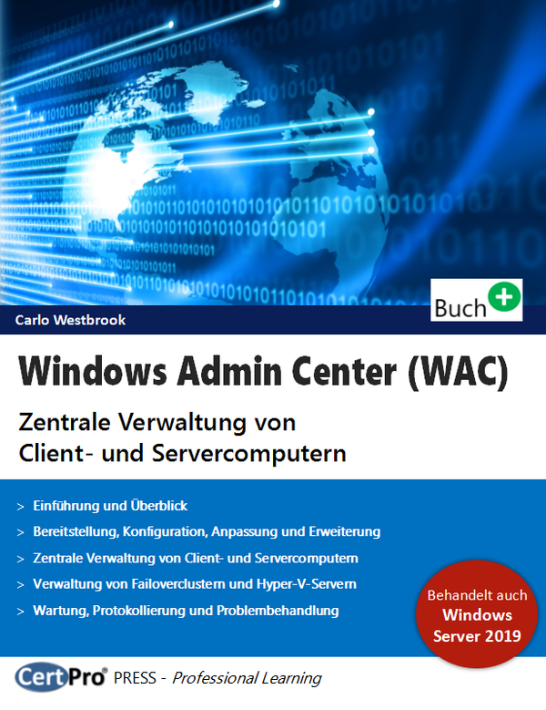 Windows Admin Center (WAC) - Zentrale Verwaltung von Client- und Servercomputern