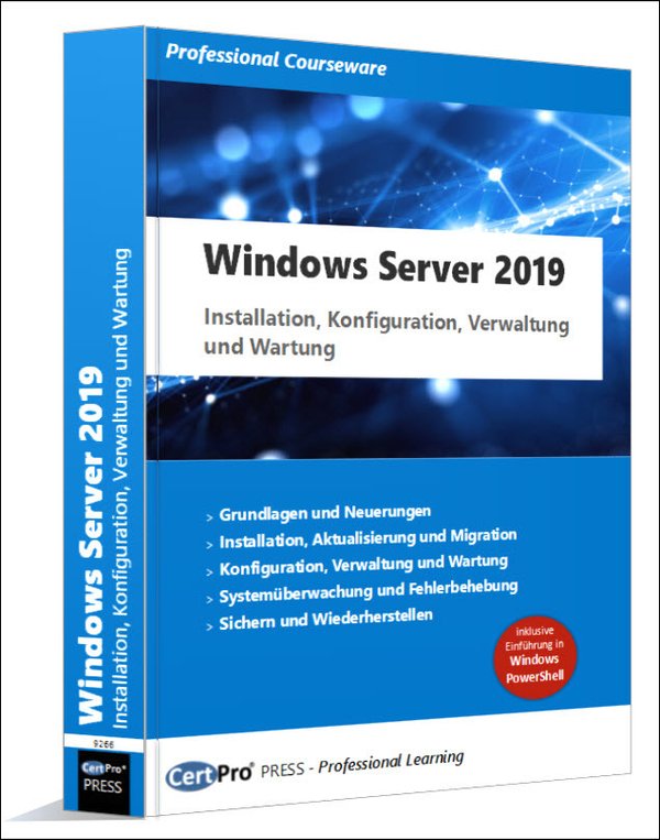 Windows Server 2019 - Installation, Konfiguration, Verwaltung und Wartung
